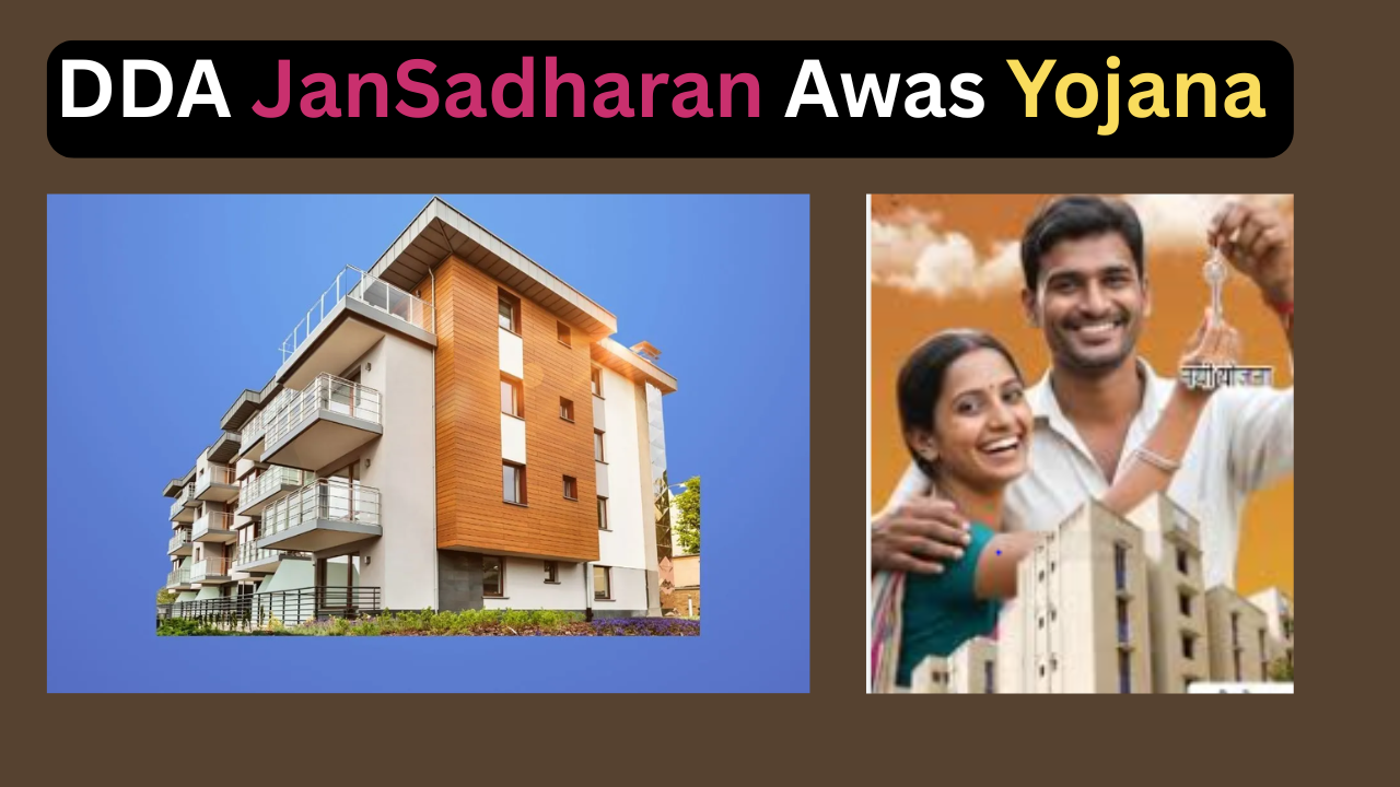 DDA JanSadharan Awas Yojana