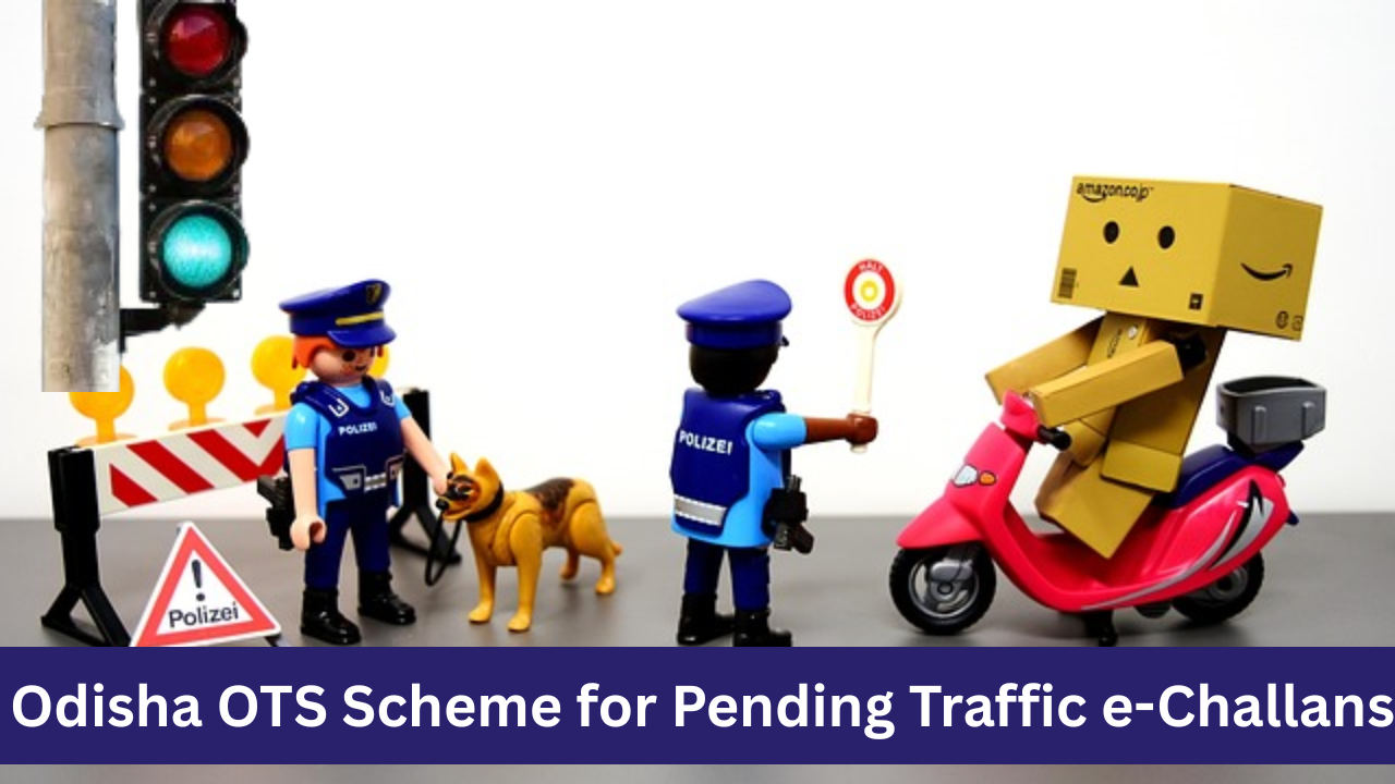 Odisha OTS Scheme for Pending Traffic e-Challans
